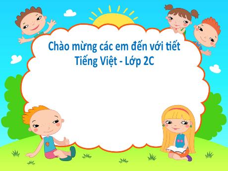 Bài giảng Tiếng Việt 2 (Kết nối tri thức) - Bài 9 (Đọc): Vè chim - Năm học 2023-2024 - Nguyễn Thị Kim Lý